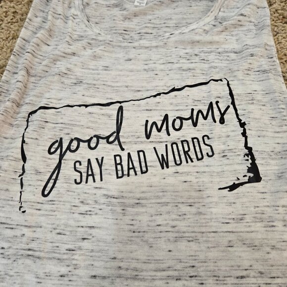 Good Moms Say Bad Words XL Gray Womens Bella Canvas Scoop Muscle Tank - Picture 2 of 5